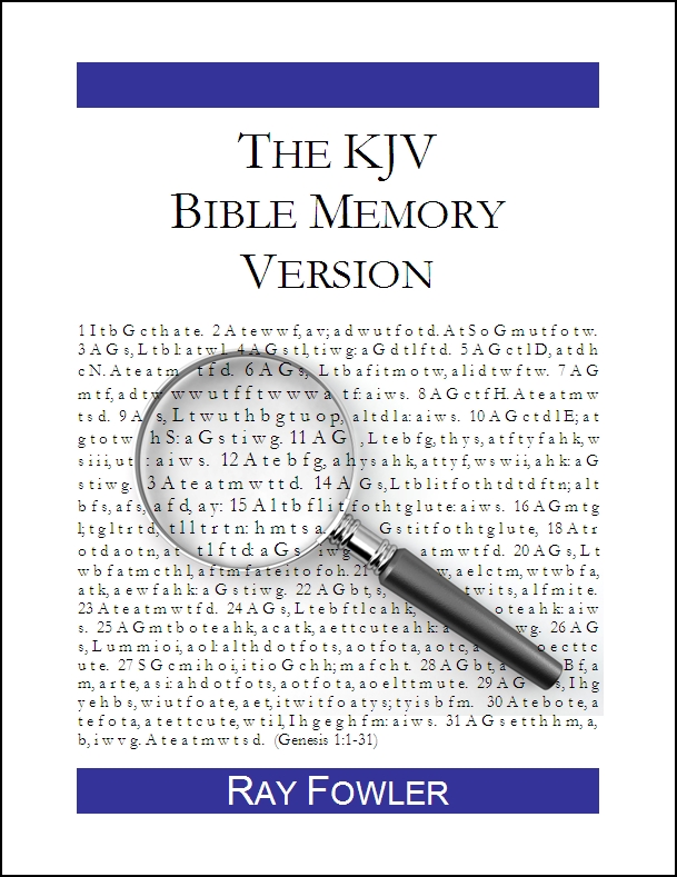 Fowler Digital Books | The KJV Bible Memory Version: A Tool for Treasuring God's Word in Your Heart (King James Version), by Ray Fowler
